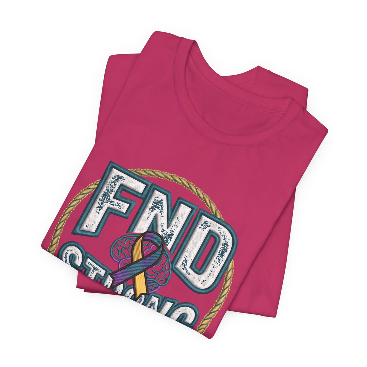 FND Strong Awareness T-Shirt — Functional Neurological Disorder Support Tee