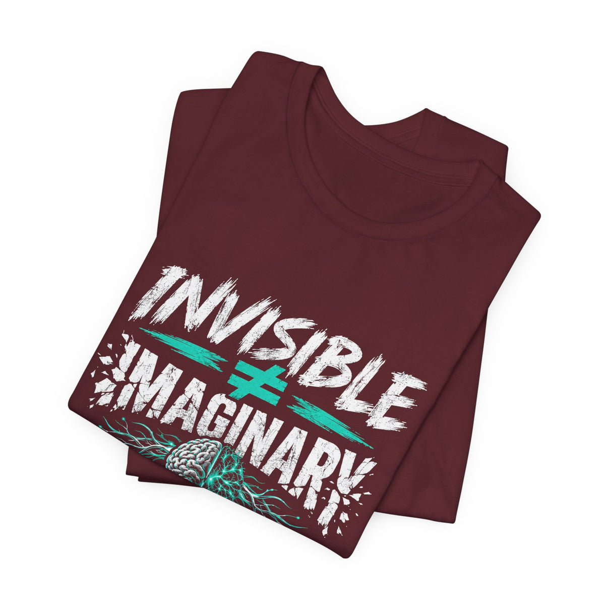 Invisible ≠ Imaginary Awareness Tee — FND/Pain Advocacy T-Shirt