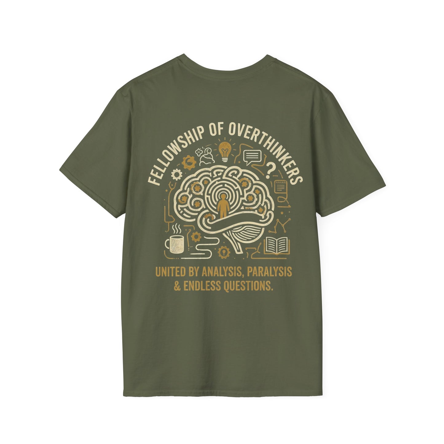 Fellowship of Overthinkers shirt featuring the phrase United By Analysis, paralysis & Endless Questions