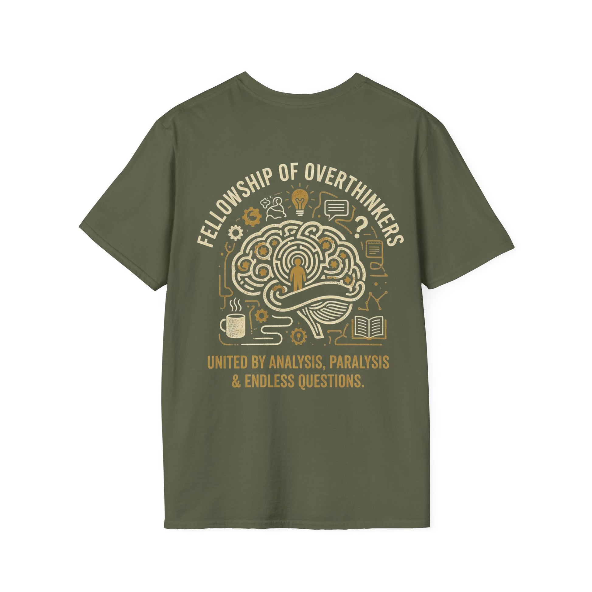 Fellowship of Overthinkers shirt featuring the phrase United By Analysis, paralysis & Endless Questions