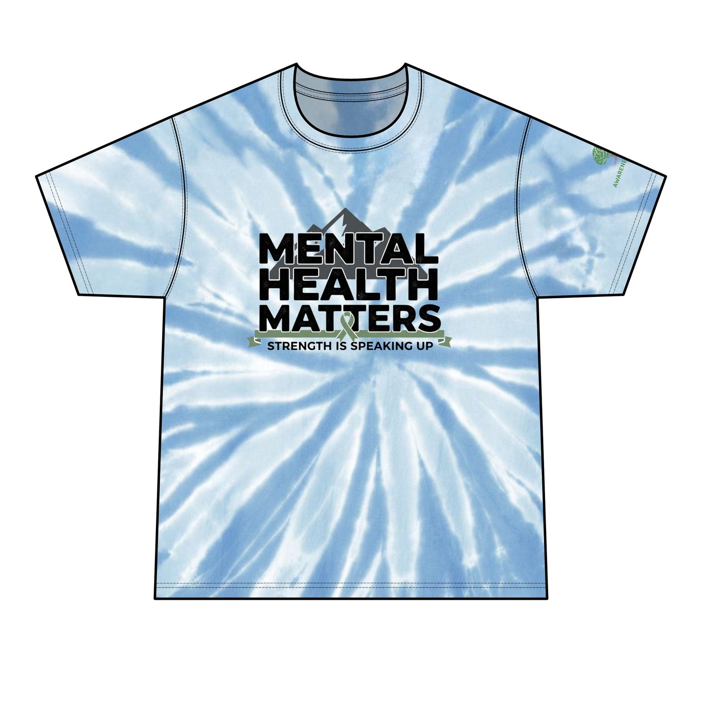 Mental Health Matters Tie-Dye Tee — "Strength is Speaking Up"