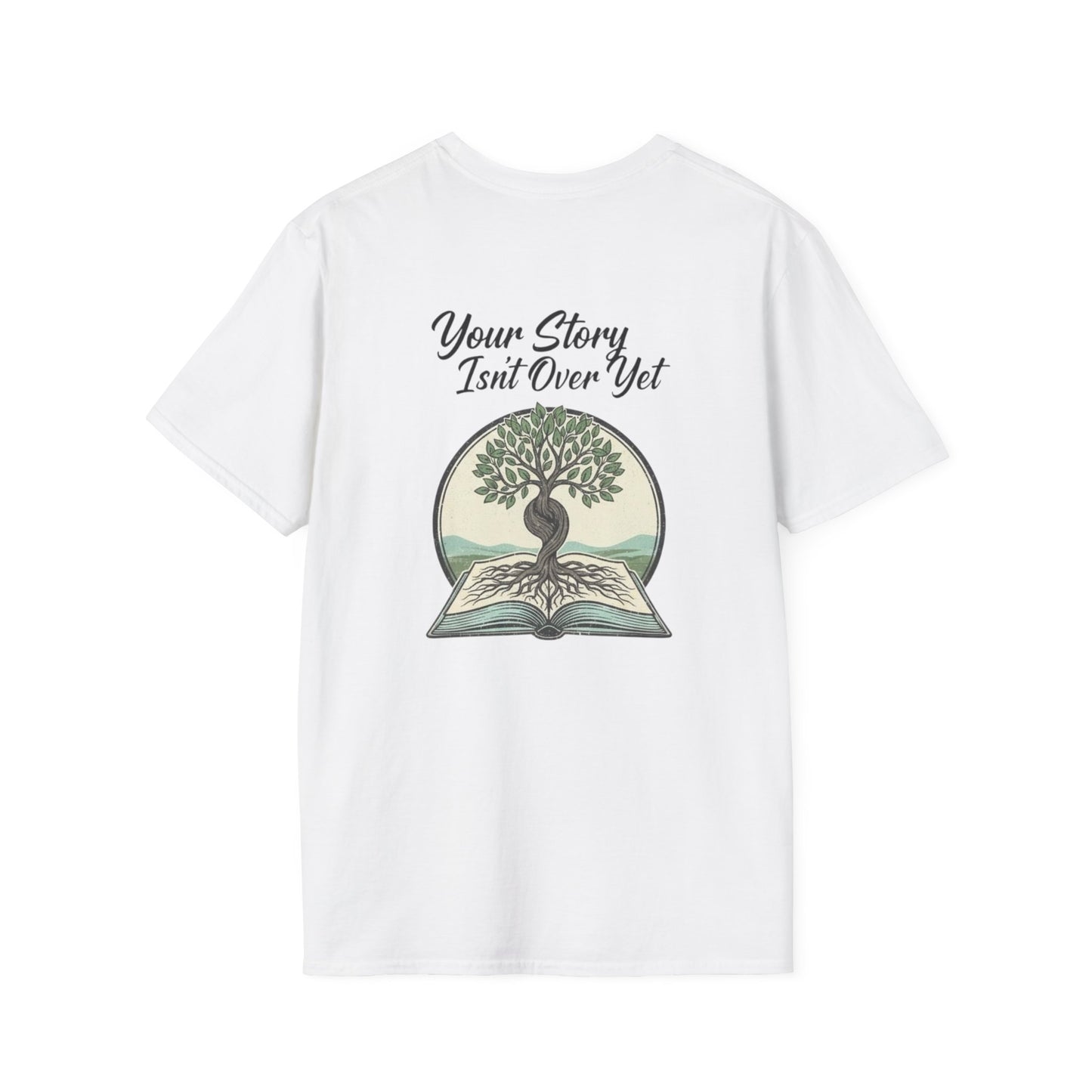 Your Story Isn't Over Yet Tee