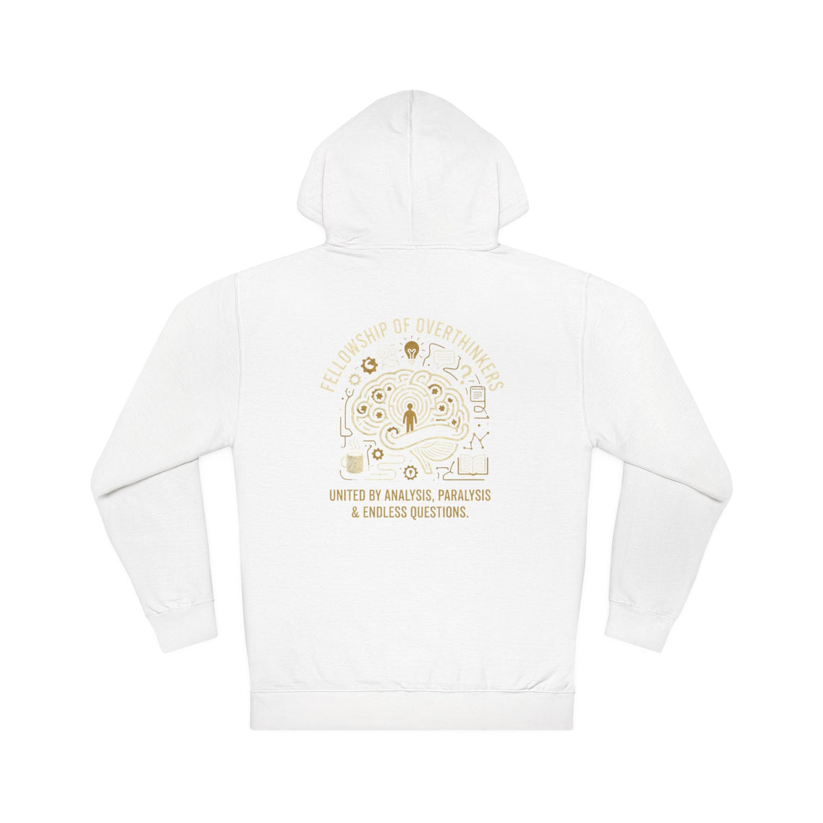 Fellowship of Over thinkers Mental Health Hoodie