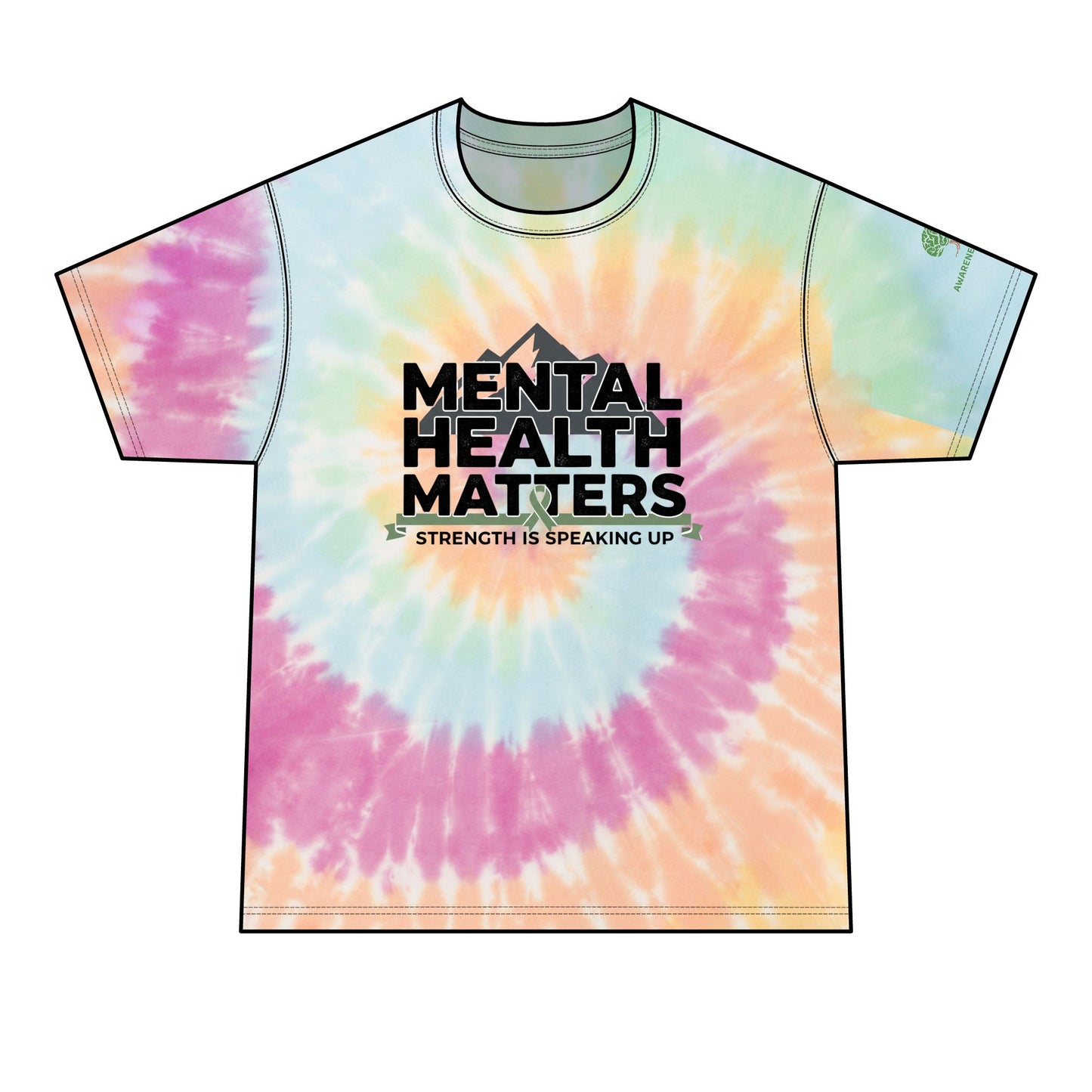 Mental Health Matters Tie-Dye Tee — "Strength is Speaking Up"