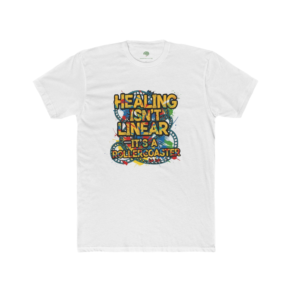 Healing Isn't Linear Rollercoaster Tee — Mental Health Awareness Graphic T‑Shirt