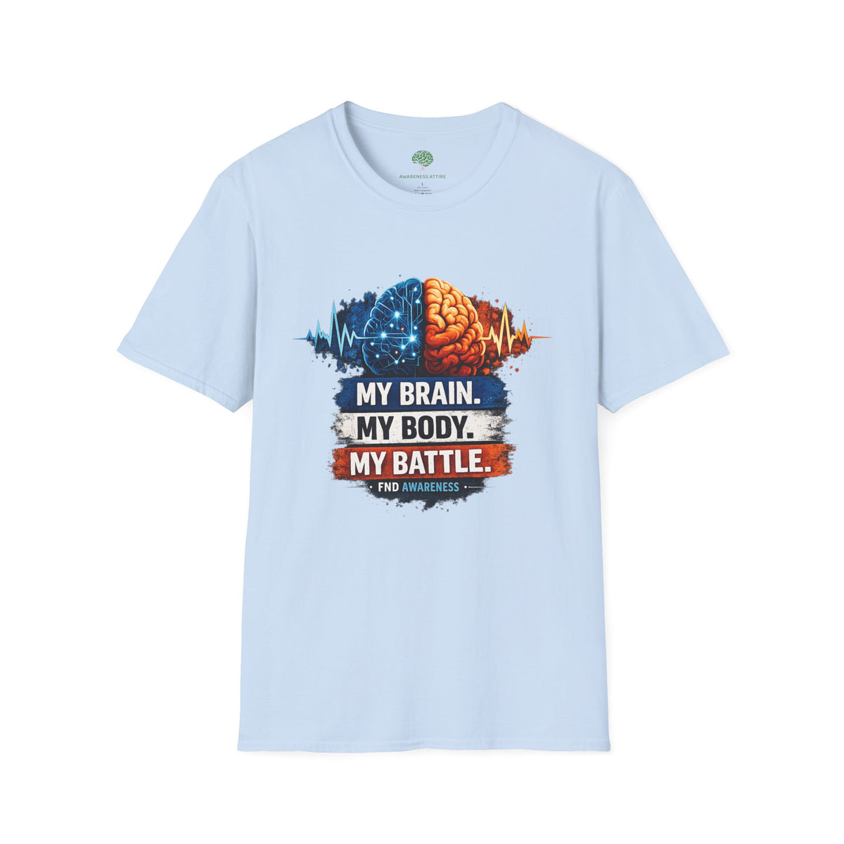 Brain Battle T-Shirt — “My Brain. My Body. My Battle.” Mental Health Awareness Tee
