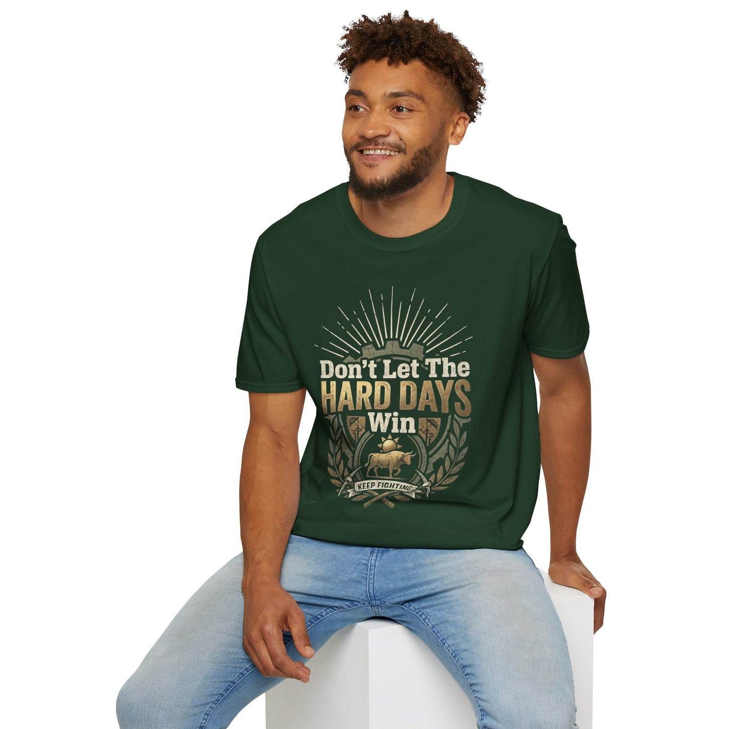 T-Shirt — "Don’t Let The Hard Days Win" Inspirational Graphic Tee