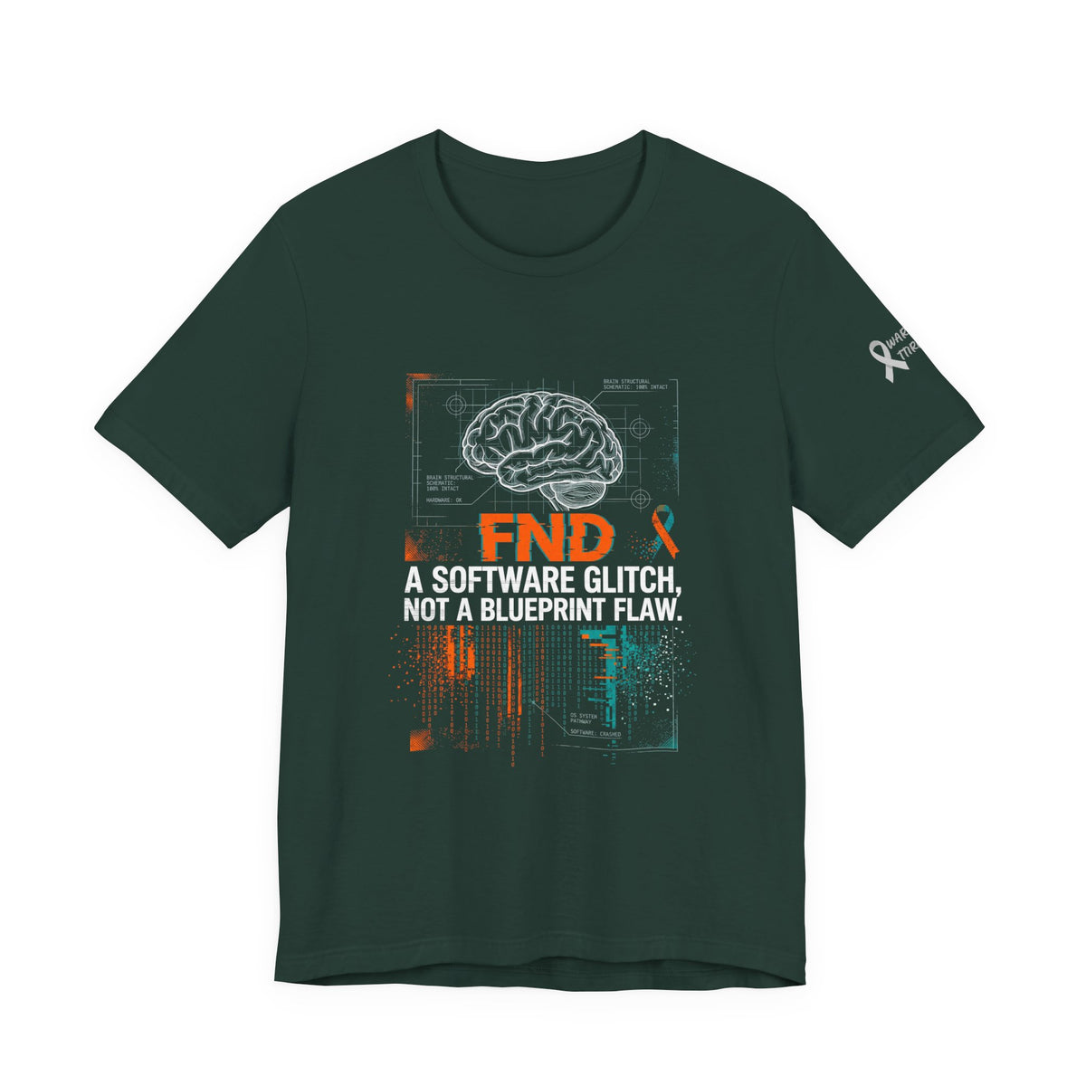 FND Brain Tee — “A Software Glitch, Not a Blueprint Flaw” Neurology Awareness T-Shirt