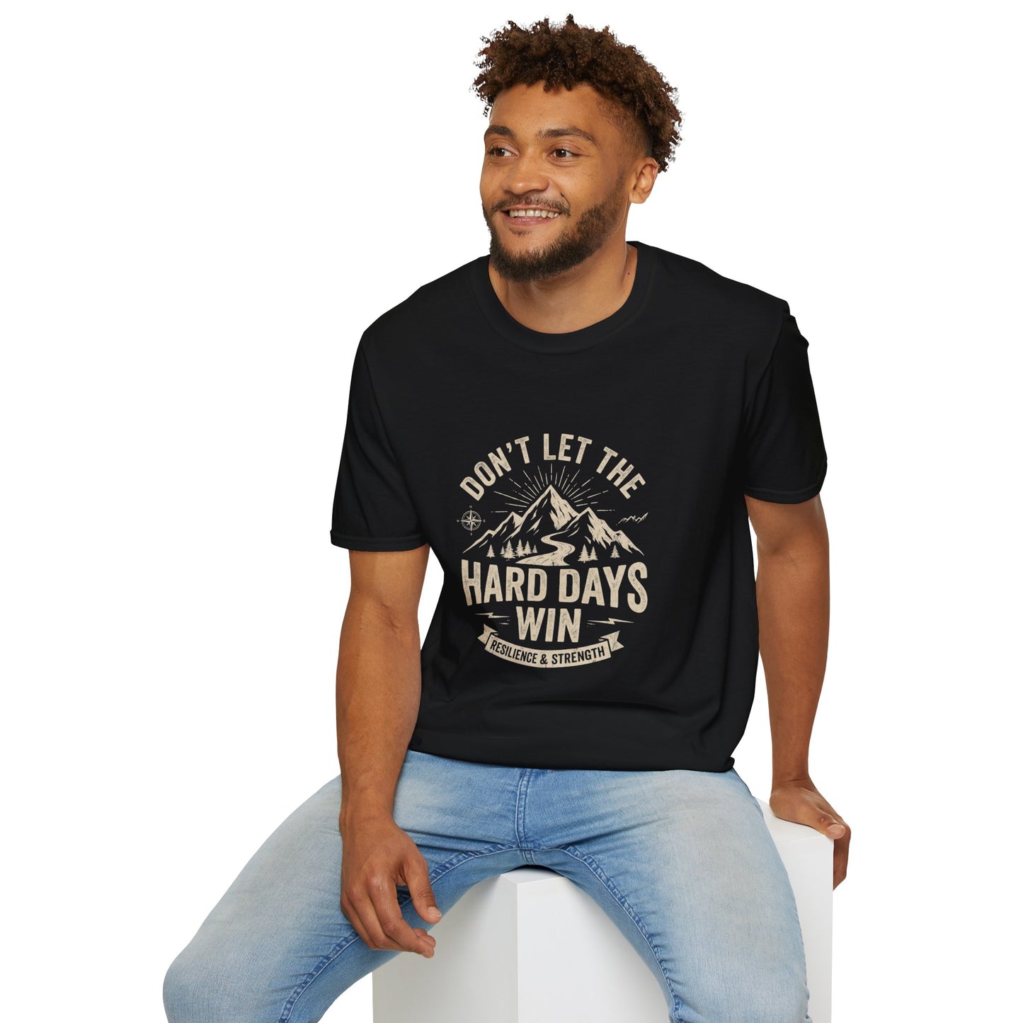 T-Shirt — "Don't Let the Hard Days Win" Mountain Motivational Tee