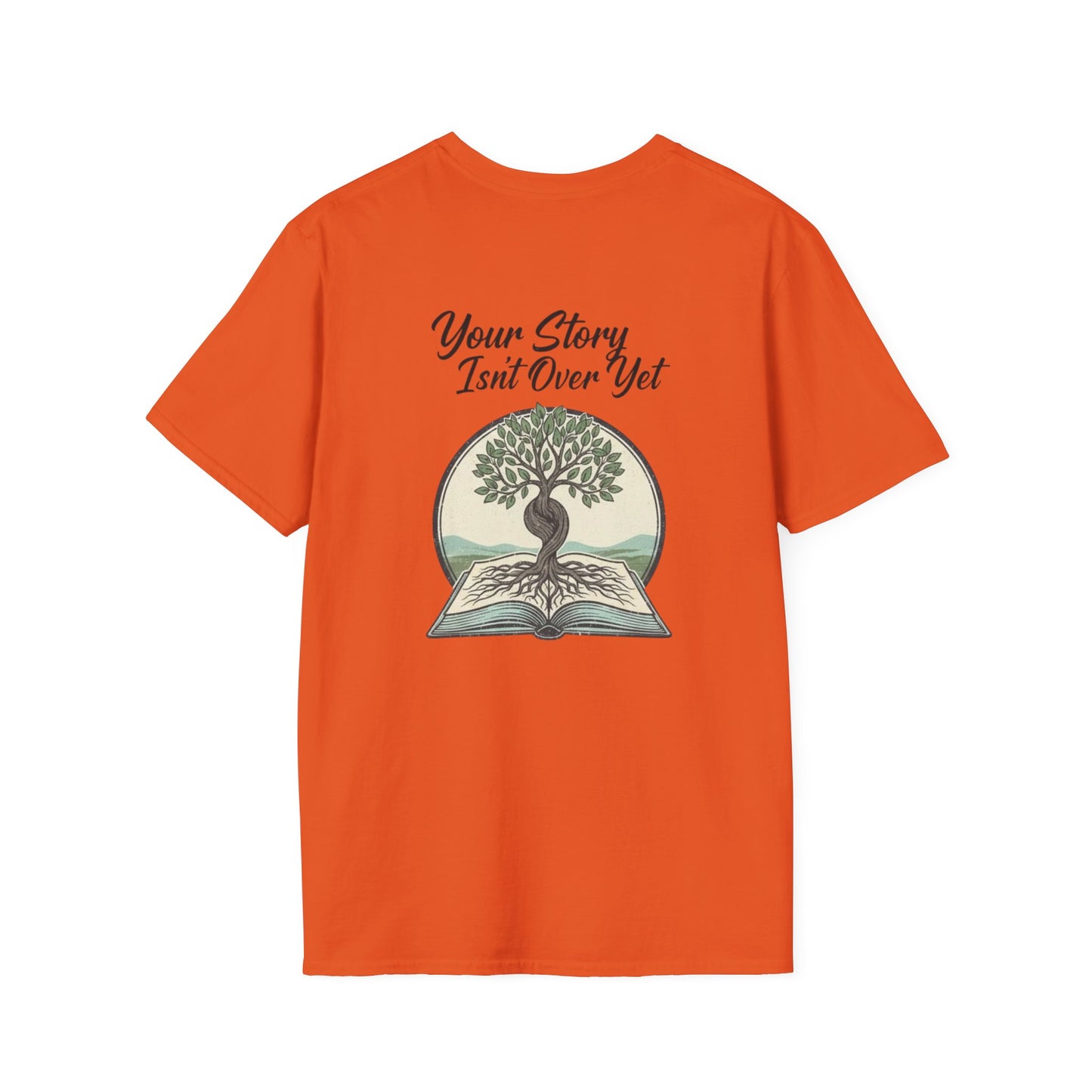 Your Story Isn't Over Yet Tee