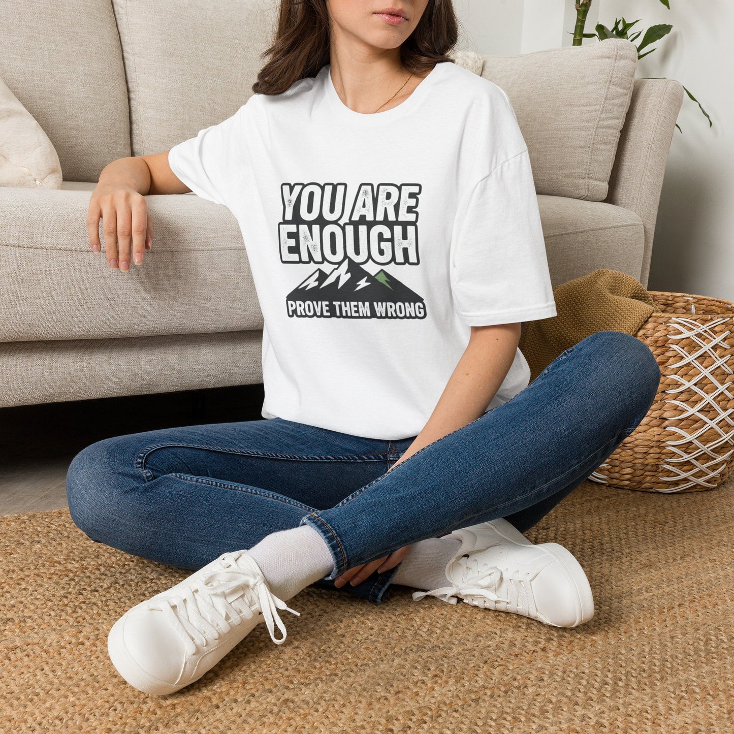 You Are Enough Tee — Motivational Mountain T-Shirt (“Prove Them Wrong”)