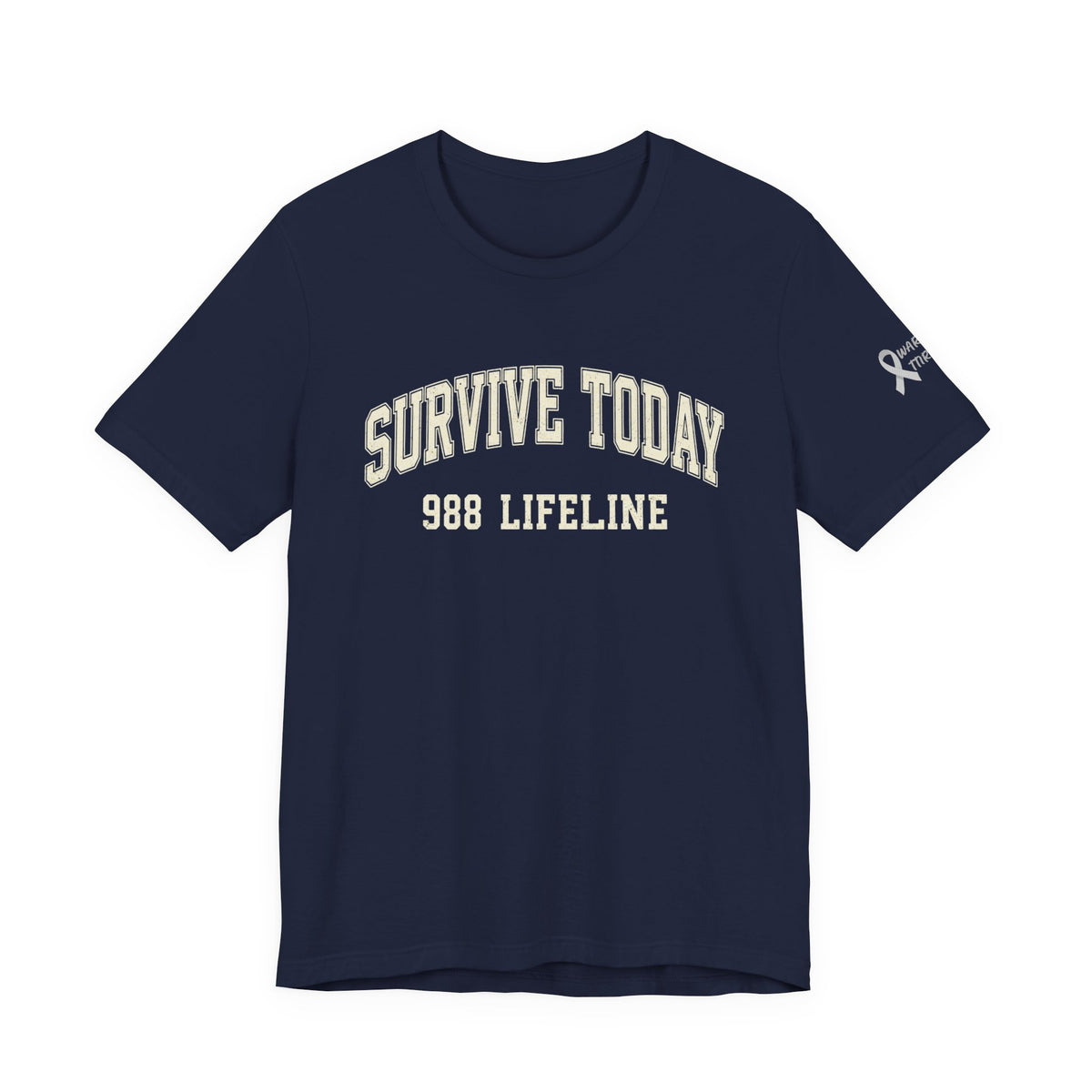 Survive Today- 988 Lifeline T Shirt