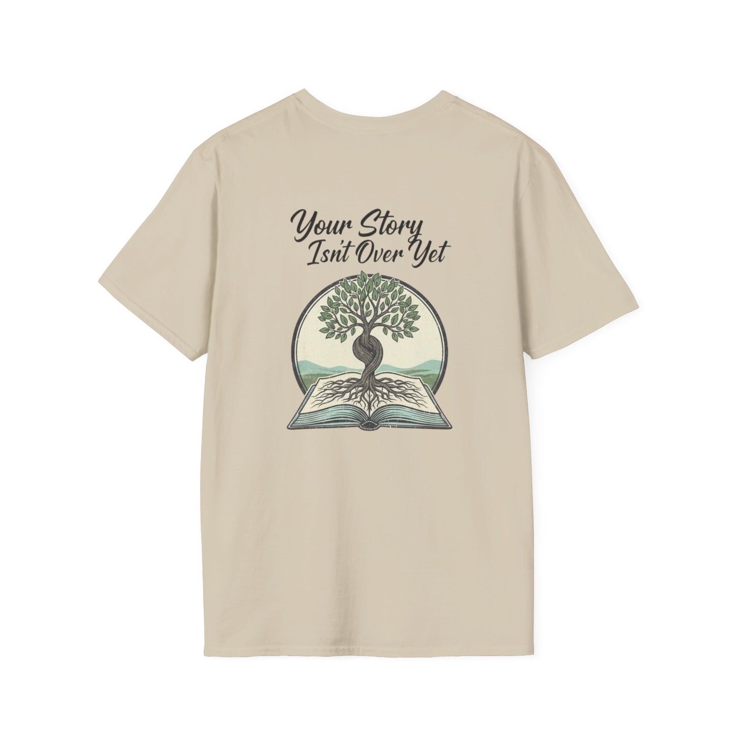 Your Story Isn't Over Yet Tee