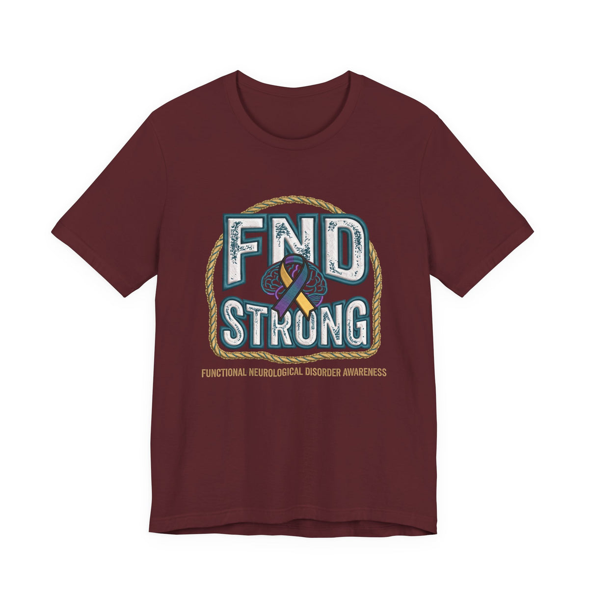 FND Strong Awareness T-Shirt — Functional Neurological Disorder Support Tee