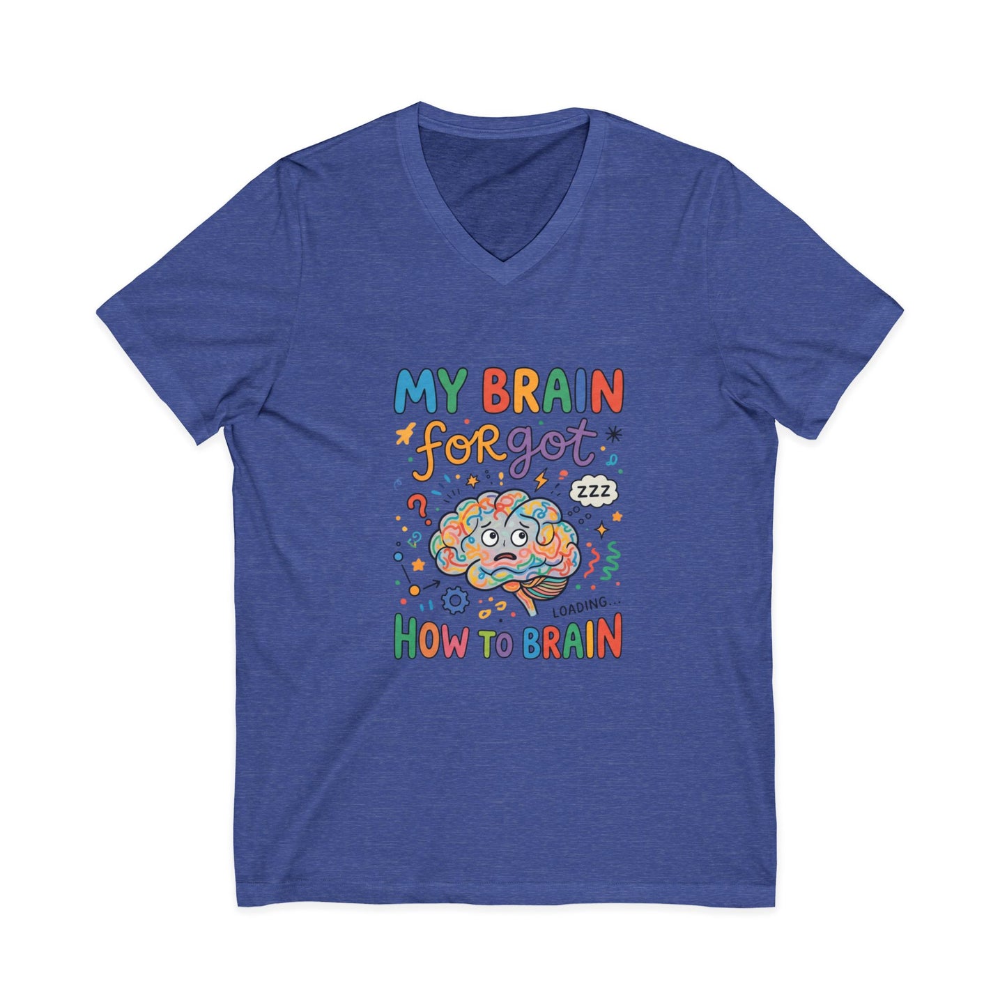 FND Brain Forgot How To Brain Shirt