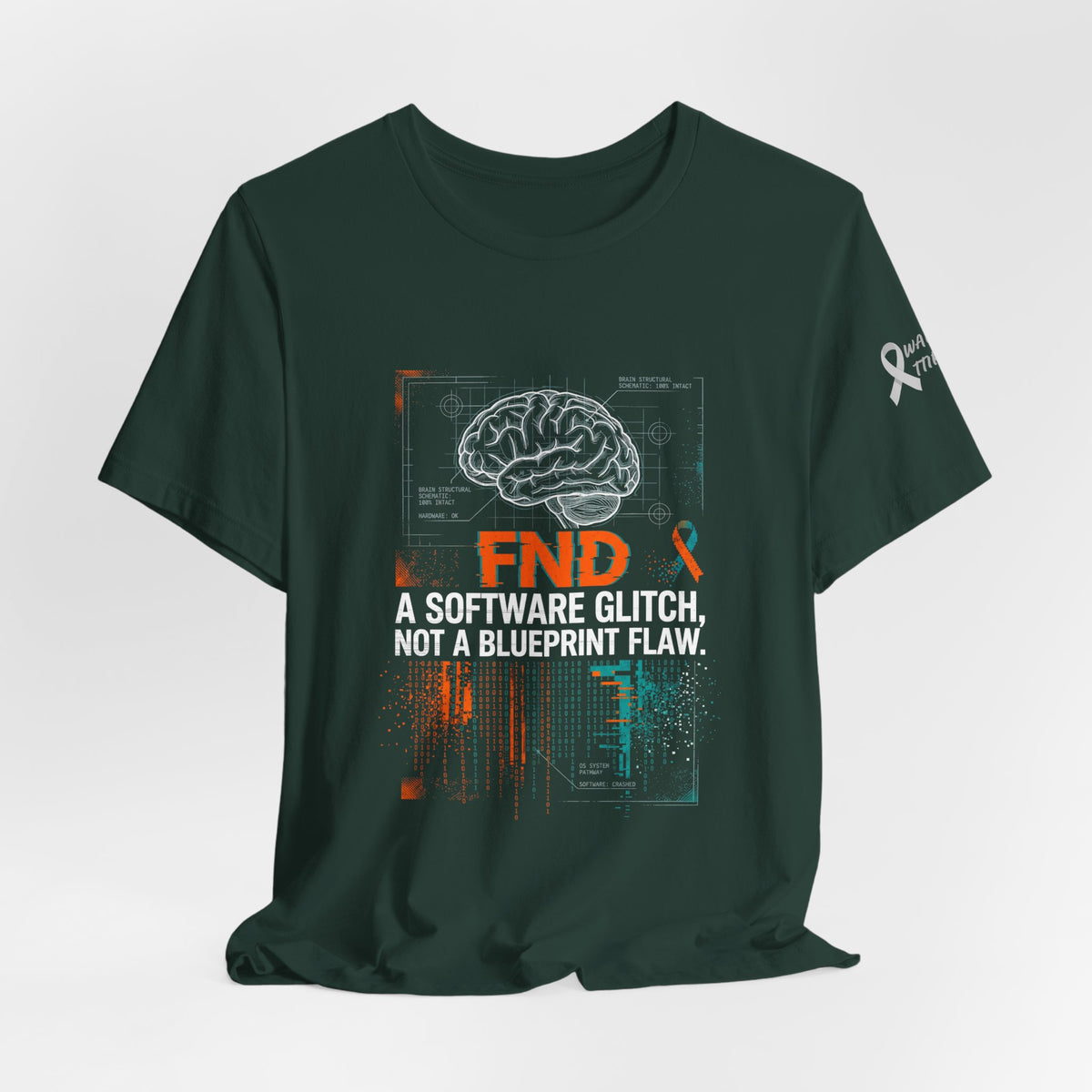 FND Brain Tee — “A Software Glitch, Not a Blueprint Flaw” Neurology Awareness T-Shirt
