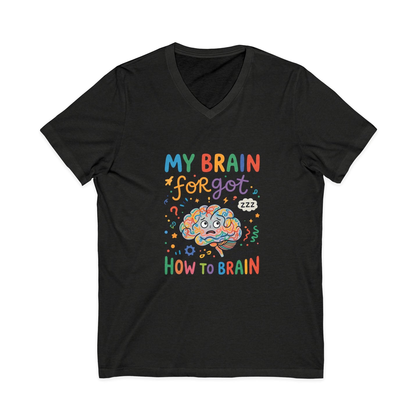 FND Brain Forgot How To Brain Shirt