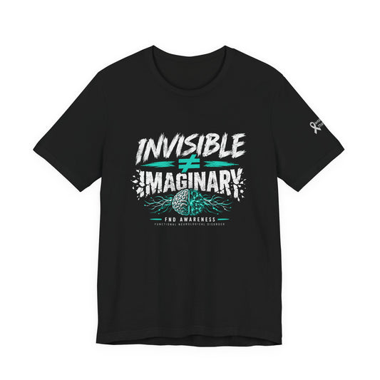 Invisible ≠ Imaginary Awareness Tee — FND/Pain Advocacy T-Shirt