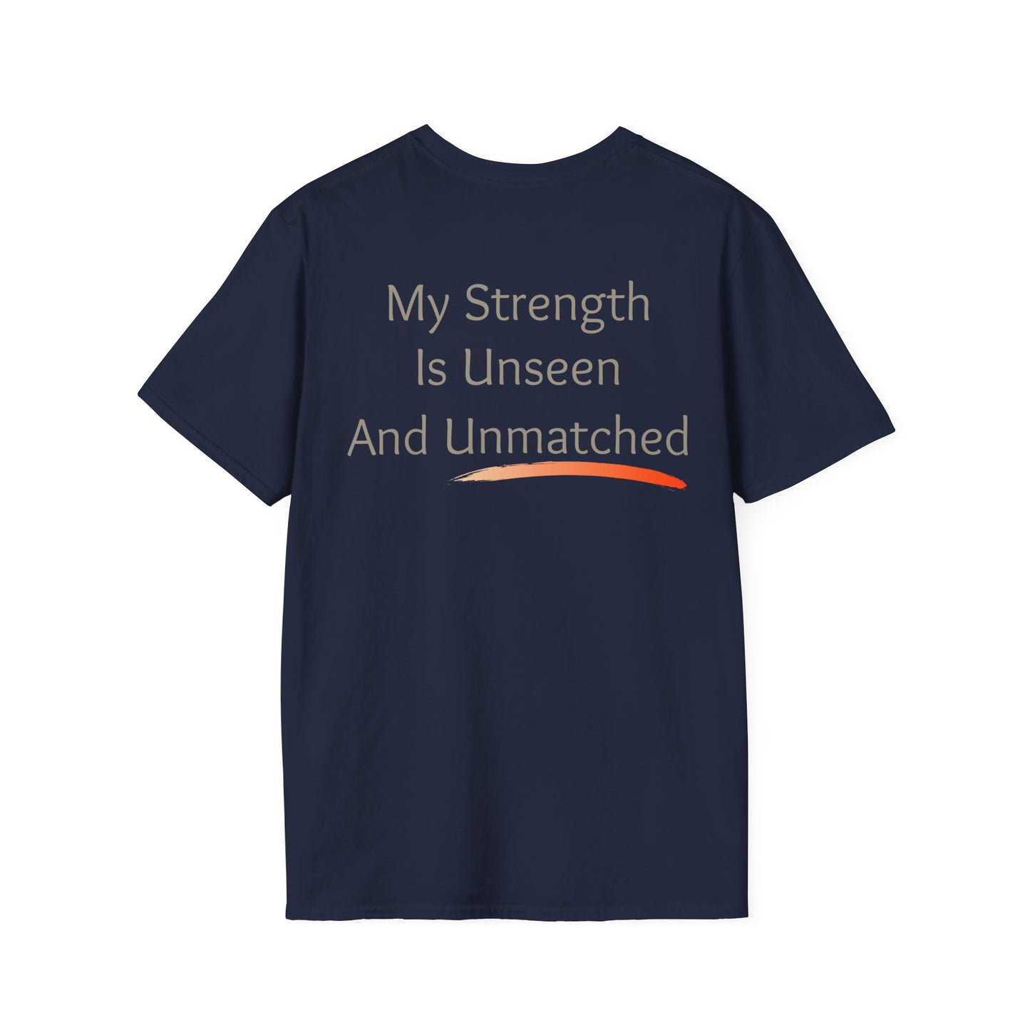 Unseen & Unmatched Strength Tee | Awareness Attire