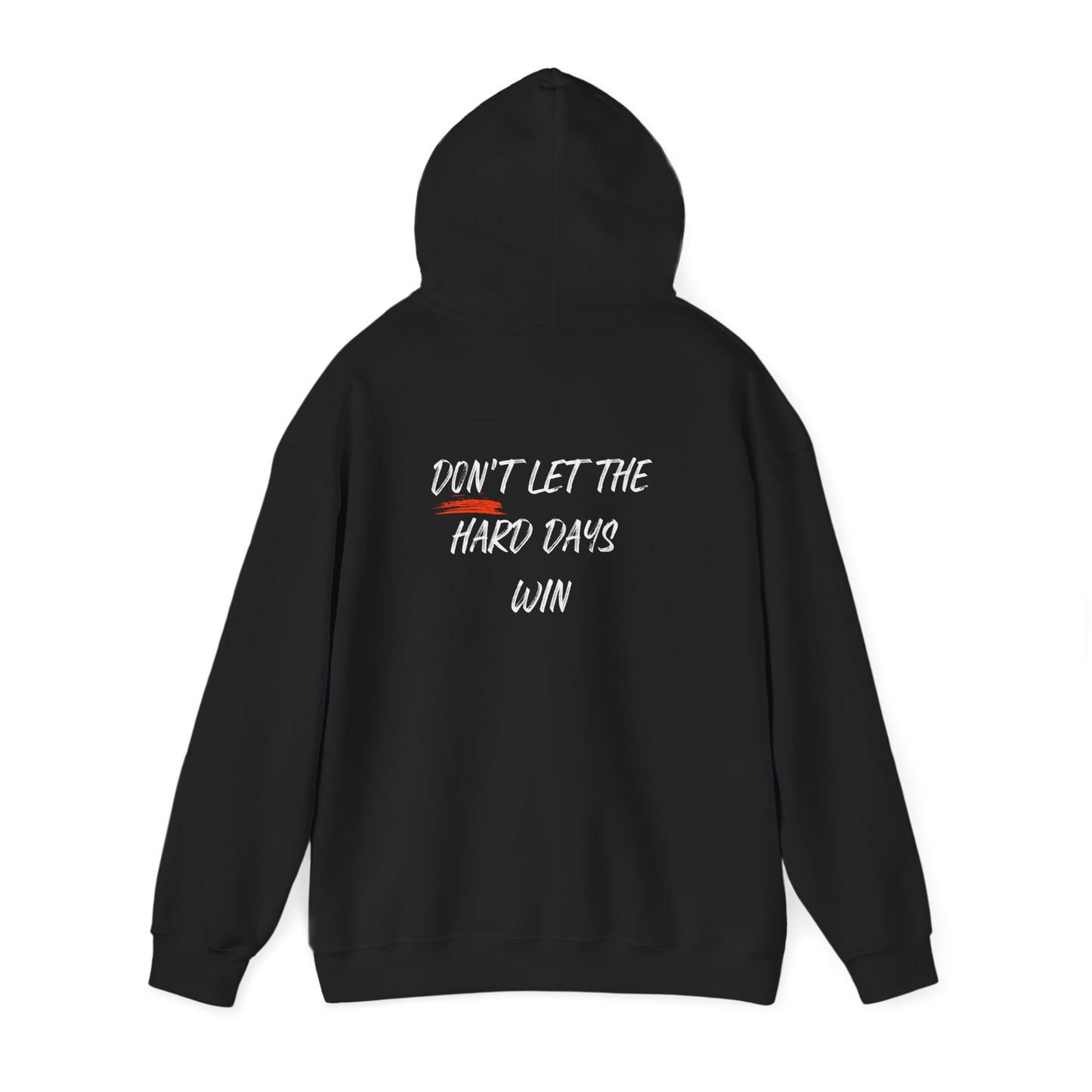 Don't Let The Hard Days Win Mental Health Hoodie