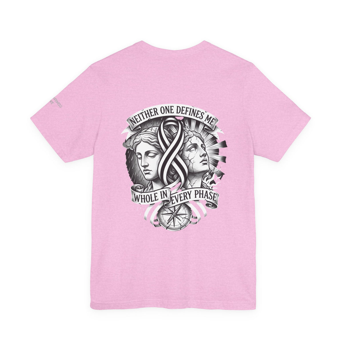 "Neither One Defines Me // Whole in Every Phase" Bipolar Awareness Graphic Tee